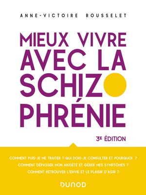 cover image of Mieux vivre avec la schizophrénie--3e éd.